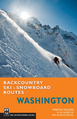 Backcountry Ski and Snowboard Routes – Washington