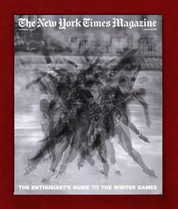 New York Times Magazine – Feb. 4, 2018. Winter Olympics Guide; Skeleton; Luge; Speedskatin ...