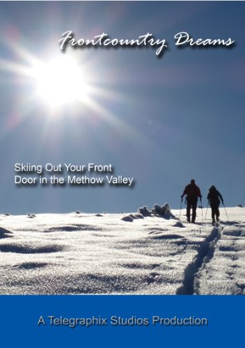 Frontcountry Dreams – Ski Touring Out Your Front Door in the Methow Valley